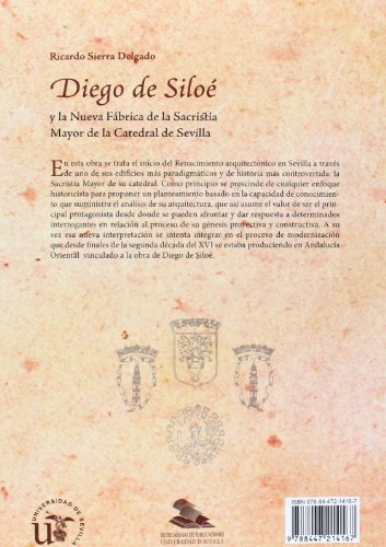 Diego de Siloé y la Nueva Fábrica de la Sacristía Mayor de la Catedral de Sevilla: 31 (Arquitectura)