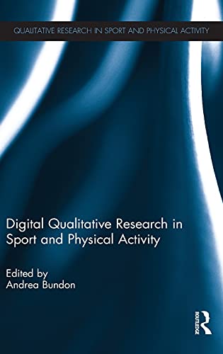 Digital Qualitative Research in Sport and Physical Activity