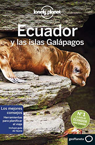 Ecuador y las islas Galápagos 7 (Guías de País Lonely Planet)