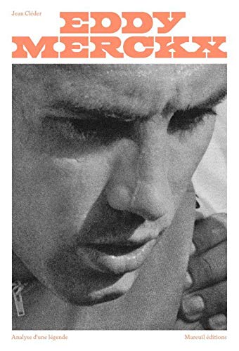 Eddy Merckx: Analyse d'une légende