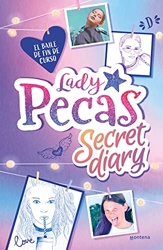 El baile de fin de curso (Lady Pecas Secret Diary 1)