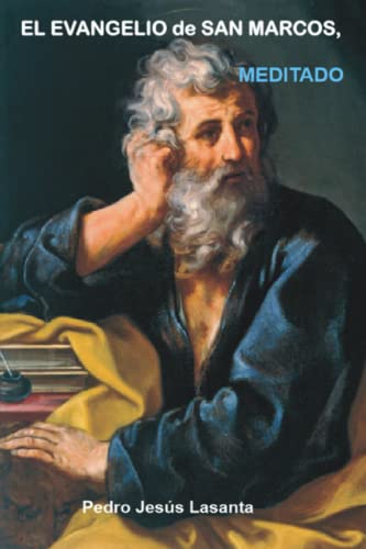 El Evangelio de san Marcos meditado