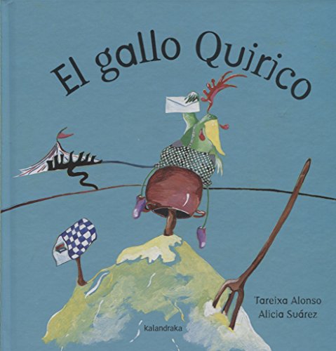 El gallo Quirico (libros para soñar)