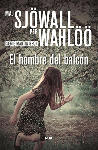 El hombre del balcón (Inspector Martin Beck nº 3)