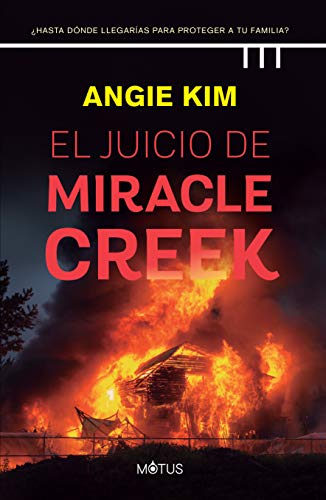 EL JUICIO DE MIRACLE CREEK: 2 (Motus)