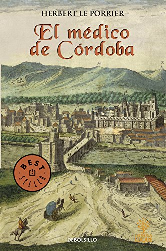 El médico de Córdoba (Best Seller)