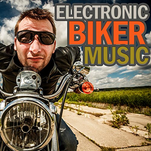 Electronic Biker Music