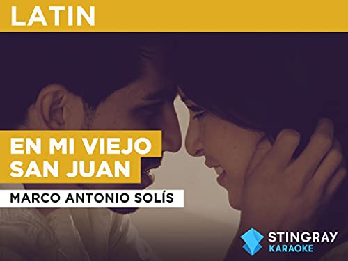 En Mi Viejo San Juan in the Style of Marco Antonio Solís