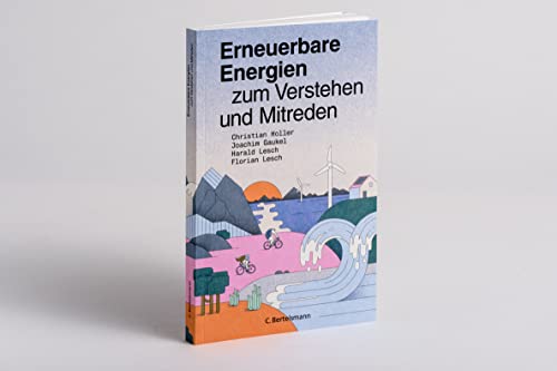 Erneuerbare Energien zum Verstehen und Mitreden