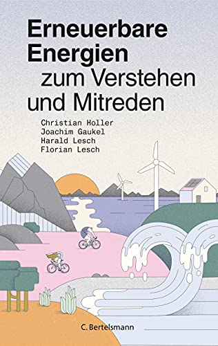 Erneuerbare Energien zum Verstehen und Mitreden