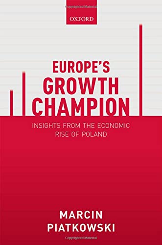 Europe's Growth Champion: Insights from the Economic Rise of Poland