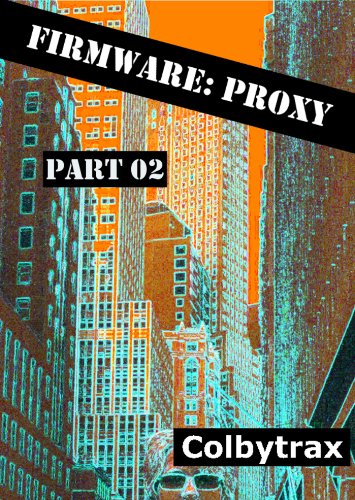 Firmware: 02 Proxy (English Edition)