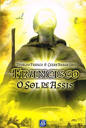 Francisco - O Sol de Assis