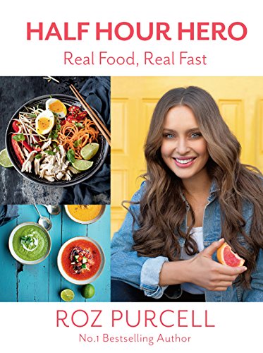 Half Hour Hero: Real Food, Real Fast