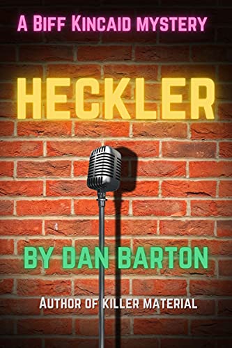 Heckler (Biff Kincaid Book 2) (English Edition)