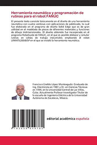 Herramienta neumática y programación de rutinas para el robot FANUC: Programación de rutinas para el robot FANUC LR-MATE200IB/5P