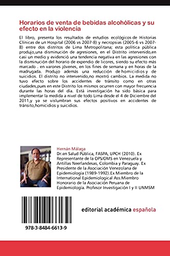 Horarios de Venta de Bebidas Alcoholicas y Su Efecto En La Violencia: Estudio ecológico comparativo y cronológico