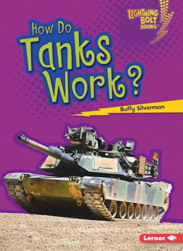 How Do Tanks Work (How Vehicles Work Lightning Bolt)