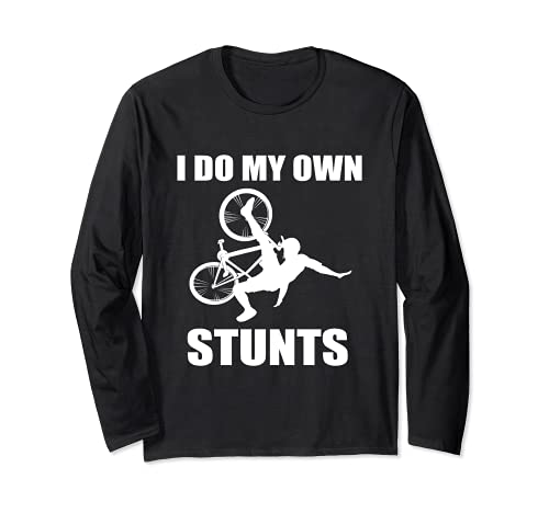 I Do My Own Stunts Bicicleta de Montaña Ciclista Bike Lazy Rider Manga Larga