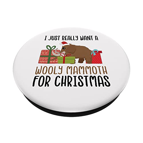 I Really Want a Wooly Mammoth For Christmas PopSockets PopGrip Intercambiable