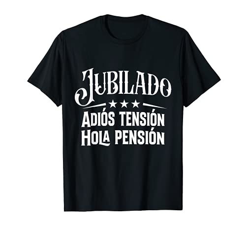 Jubilado Hola Pensión Regalo 2021 Retirado Fiesta Leyenda Camiseta