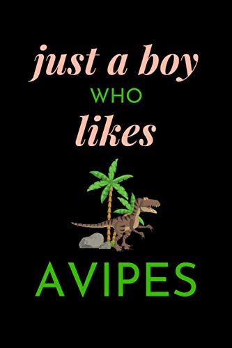 Just a boy who likes Avipes: Avipes Awesome Beautiful Gifts Lined Notebook for, Boys, Girl toddles