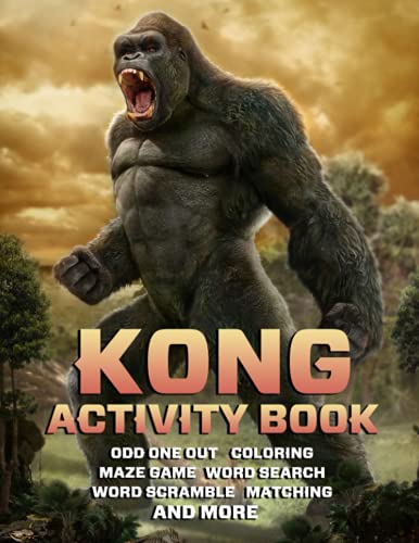 Kong Activity Book: Have More Fun And Discover Interesting Things With Lots Of Amazing Activities Inside This Book !!