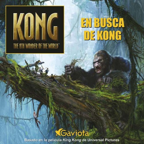 Kong: En busca de Kong. Libro de lectura (King Kong)