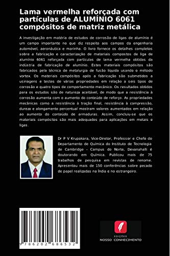 Lama vermelha reforçada com partículas de ALUMÍNIO 6061 compósitos de matriz metálica: Estudos de corrosão e propriedades mecânicas