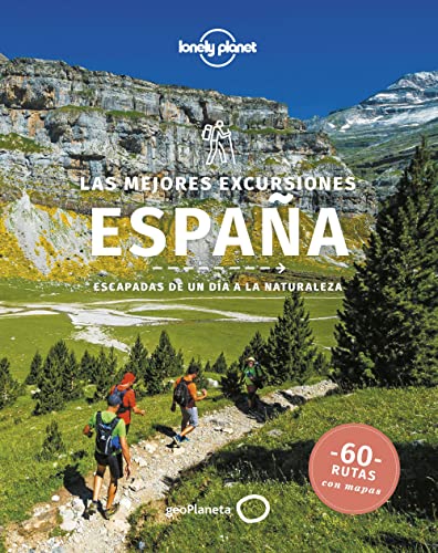 Las mejores excursiones España: Escapadas de un día a la naturaleza (Viaje y aventura)