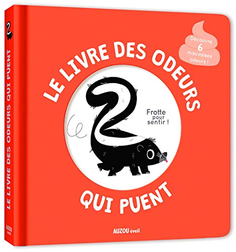 LE LIVRE DES ODEURS QUI PUENT (Mon livre odeurs et couleurs)