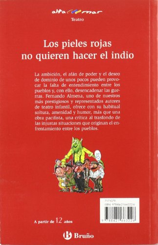 Los pieles rojas no quieren hacer el indio (Castellano - A PARTIR DE 12 AÑOS - ALTAMAR)