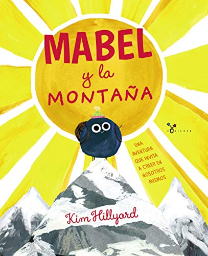 Mabel y la montaña (Castellano - A PARTIR DE 3 AÑOS - ÁLBUMES - Cubilete)
