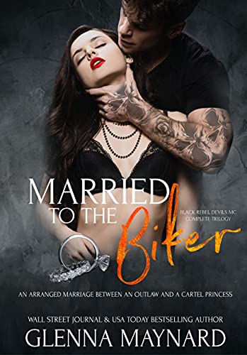 Married To The Biker : The Complete Black Rebel Devils MC Trilogy (English Edition)