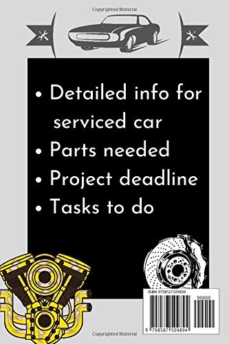 Mechanic Log Book: For Masters Of Car Repairing | For Car Repair Shops | Handymans | Maintenance | Cars | Bikes | Trucks | Vehicles | Fixing