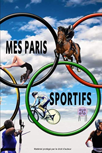 Mes Paris Sportifs : Cahier de suivi et de gestion de vos paris à remplir: Suivez tous vos paris avec les détails de chacun d’eux | Améliorez vos ... un gagnant régulier | 101pages /100 paris