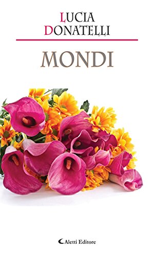 Mondi (Italian Edition)