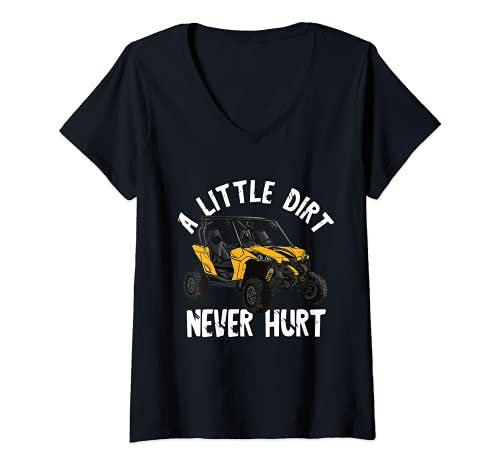 Mujer A Little Dirt Never Hurt UTV Racing Quad Lover 4x4 Vehicle Camiseta Cuello V