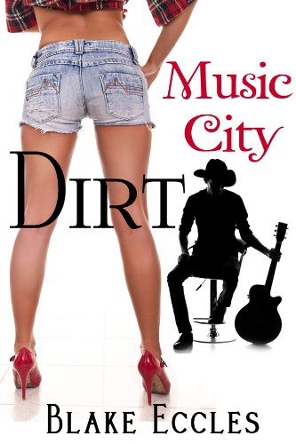 Music City DIRT (Novella 1) (Music City DIRT Series) (English Edition)