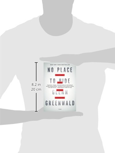 No Place to Hide: Edward Snowden, the NSA, and the U.S. Surveillance State