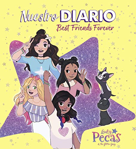 Nuestro Diario: Best Friends Forever (Lady Pecas)