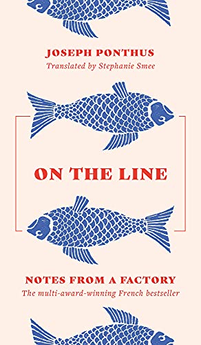 On the Line: Notes from a Factory