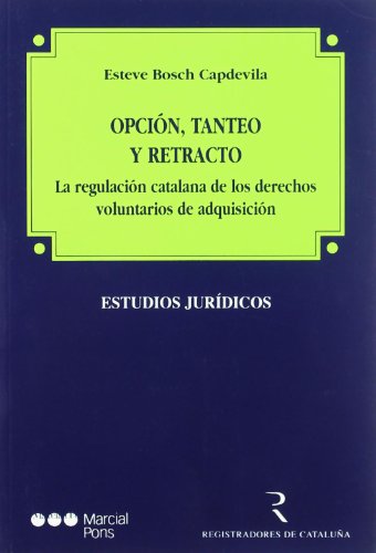 Opcion, tanteo y retracto