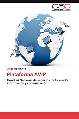 Plataforma Avip: Una Red Nacional de servicios de formación, información y comunicación