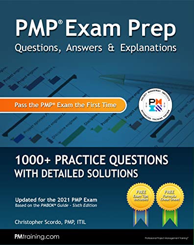 PMP Exam Prep: Questions, Answers, & Explanations: 1000+ Practice Questions with Detailed Solutions (English Edition)