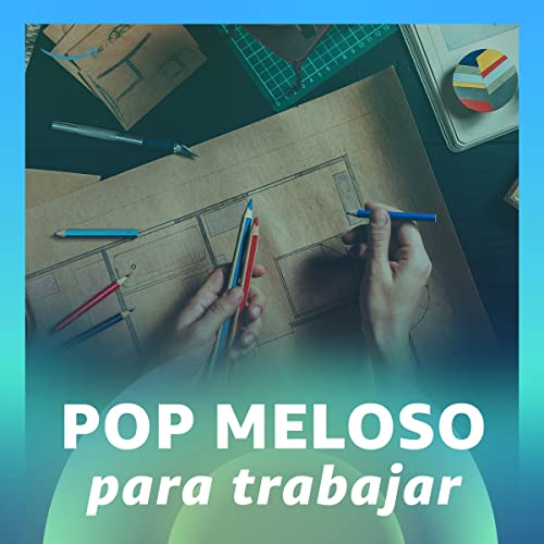 Pop meloso para el trabajo