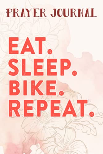 Prayer Journal Eat Sleep BMX Repeat Meme Bike Racing for Women Men Race Meme: Prayer Calendar Journal, Motivational Planner 2021,For Women, Journal Religious, Hope Waits