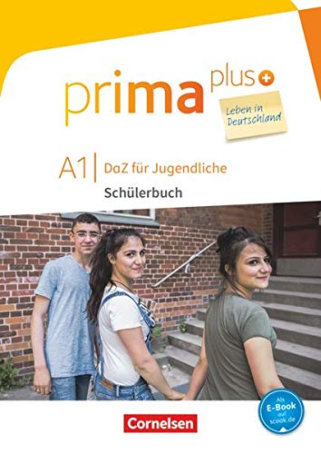 PRIMA PLUS LEBEN A1 SCHULERBUCH: Leben in Deutschland