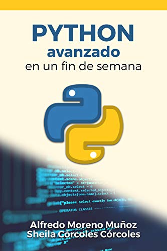 Python avanzado en un fin de semana (Aprende Python nº 2)