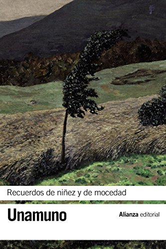 Recuerdos de niñez y de mocedad (El libro de bolsillo - Bibliotecas de autor - Biblioteca Unamuno nº 3528)